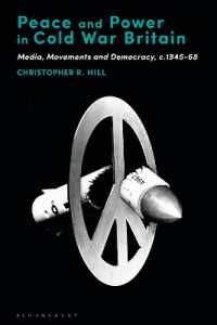 Peace and Power in Cold War Britain : Media, Movements and Democracy, c.1945-68
