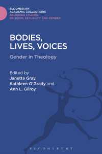 Bodies, Lives, Voices : Gender in Theology (Religious Studies: Bloomsbury Academic Collections)