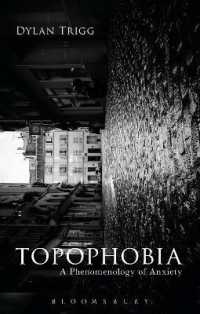 場所恐怖症：不安の現象学<br>Topophobia : A Phenomenology of Anxiety