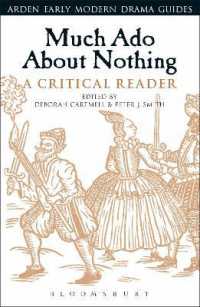 Much Ado about Nothing: a Critical Reader (Arden Early Modern