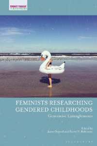 Feminists Researching Gendered Childhoods : Generative Entanglements (Feminist Thought in Childhood Research)