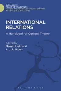 International Relations : A Handbook of Current Theory (History and Politics in the 20th Century: Bloomsbury Academic)
