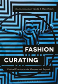 ファッション・キュレーティング<br>Fashion Curating : Critical Practice in the Museum and Beyond