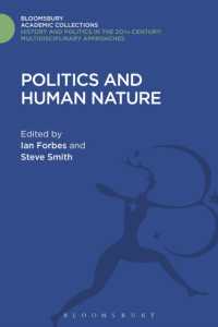Politics and Human Nature (History and Politics in the 20th Century: Bloomsbury Academic)