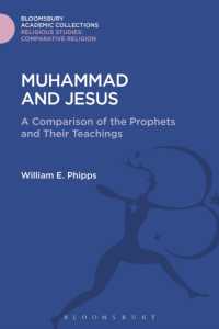Muhammad and Jesus : A Comparison of the Prophets and Their Teachings (Religious Studies: Bloomsbury Academic Collections)