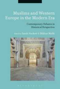 Muslims and Western Europe in the Modern Era : Contemporary Debates in Historical Perspective