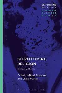宗教のステレオタイプ<br>Stereotyping Religion : Critiquing Clichés (Critiquing Religion: Discourse, Culture, Power)