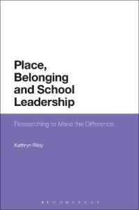 Place， Belonging and School Leadership : Researching to Make the Difference