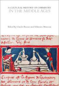 A Cultural History of Chemistry in the Middle Ages (The Cultural Histories Series)