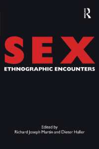 性の人類学<br>Sex : Ethnographic Encounters (Encounters: Experience and Anthropological Knowledge)