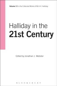 ハリデー著作集　第１１巻：２１世紀のハリデー<br>Halliday in the 21st Century : Volume 11 (Collected Works of M.A.K. Halliday)
