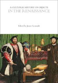 A Cultural History of Objects in the Renaissance (The Cultural Histories Series)