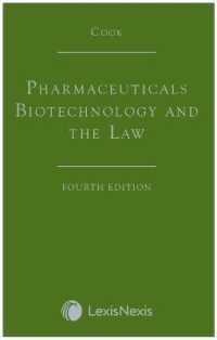 医薬バイオ技術と法（第４版）<br>Cook: Pharmaceuticals Biotechnology and the Law （4TH）