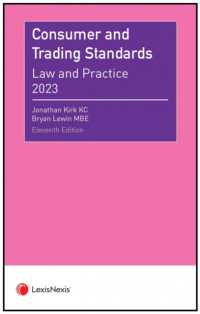 Consumer and Trading Standards : Law and Practice （11TH）