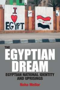 The Egyptian Dream : Egyptian National Identity and Uprisings