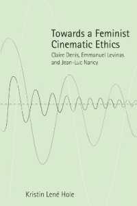 Towards a Feminist Cinematic Ethics : Claire Denis, Emmanuel Levinas and Jean-Luc Nancy