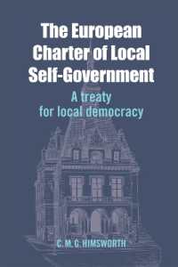 The European Charter of Local Self-Government : A Treaty for Local Democracy