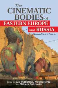 The Cinematic Bodies of Eastern Europe and Russia : Between Pain and Pleasure