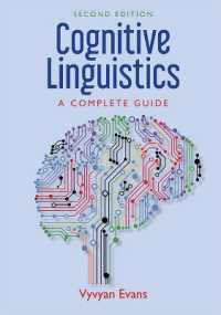 Ｖ．エヴァンズ著／認知言語学：完全ガイド（第２版）<br>Cognitive Linguistics : A Complete Guide （2ND）