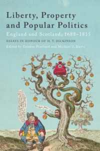 Liberty, Property and Popular Politics : England and Scotland, 1688-1815. Essays in Honour of H. T. Dickinson