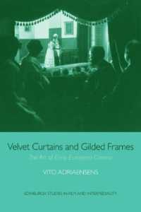 Velvet Curtains and Gilded Frames : The Art of Early European Cinema (Edinburgh Studies in Film and Intermediality)
