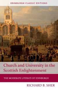 Church and University in the Scottish Enlightenment : The Moderate Literati of Edinburgh (Edinburgh Classic Editions) （2ND）