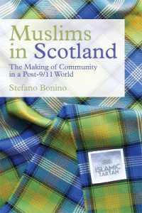 Muslims in Scotland : The Making of Community in a Post-9/11 World