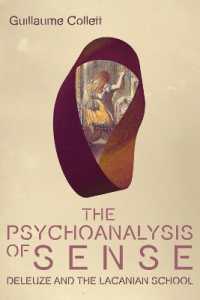 The Psychoanalysis of Sense : Deleuze and the Lacanian School