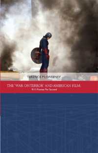 9.11とアメリカ映画<br>The 'War on Terror' and American Film : 9/11 Frames Per Second