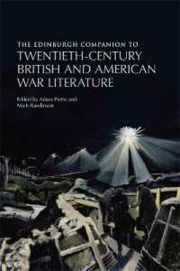 ２０世紀の戦争と英米文学・文化必携<br>The Edinburgh Companion to Twentieth-Century British and American War Literature