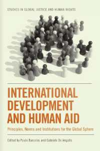 International Development and Human Aid : Principles, Norms and Institutions for the Global Sphere