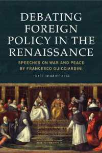 Debating Foreign Policy in the Renaissance : Speeches on War and Peace by Francesco Guicciardini