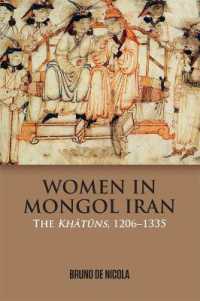 Women in Mongol Iran : The Khatuns, 1206-1335
