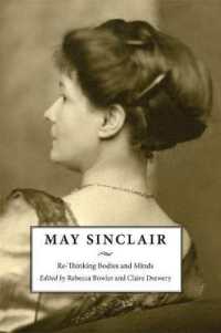 メイ・シンクレア：身体と心の再考<br>May Sinclair : Re-Thinking Bodies and Minds