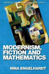 Modernism, Fiction and Mathematics (Edinburgh Critical Studies in Modernist Culture)
