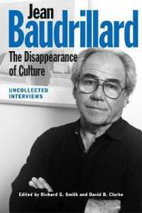 Jean Baudrillard: the Disappearance of Culture : Uncollected Interviews