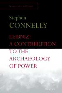 Leibniz: a Contribution to the Archaeology of Power (Encounters in Law & Philosophy)