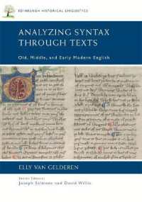 Analyzing Syntax through Texts : Old, Middle, and Early Modern English