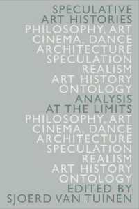 Speculative Art Histories : Analysis at the Limits (Midcentury Modern Writers)