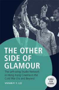 The Other Side of Glamour : The Left-wing Studio Network in Hong Kong Cinema in the Cold War Era and Beyond (Global Film Studios)