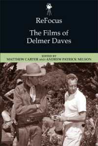 The Films of Delmer Daves (Refocus) （Reprint）