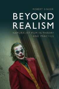 Beyond Realism : Naturalist Film in Theory and Practice
