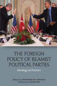 The Foreign Policy of Islamist Political Parties : Ideology in Practice