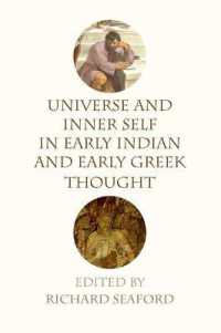 Universe and Inner Self in Early Indian and Early Greek Thought （Reprint）