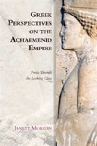 Greek Perspectives on the Achaemeni -- Paperback