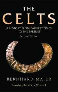 ケルト人の歴史（英訳・第２版）<br>Celts : A History from Earliest Times to the Present (Edinburgh Critical Studies in Romanticism) -- Paperback / softback