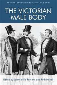The Victorian Male Body (Edinburgh Critical Studies in Victorian Culture)