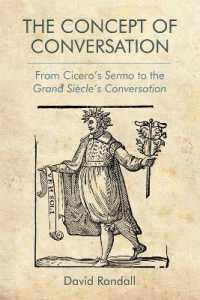 The Concept of Conversation : From Cicero's Sermo to the Grand Siecle's Conversation