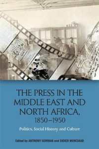 The Press in the Middle East and North Africa 1850-1950 : Politics, Social History and Culture