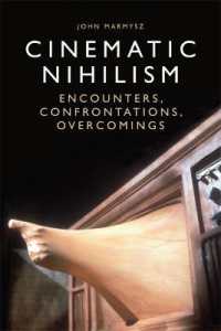 Cinematic Nihilism : Encounters, Confrontations, Overcomings